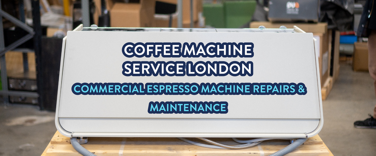 Coffee Machine Service London: Commercial Espresso Machine Repairs & Maintenance